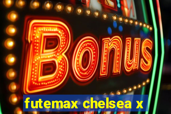 futemax chelsea x